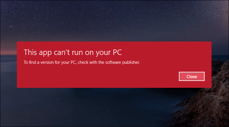 حل مشكلة This App Can't Run On Your PC في ويندوز 10